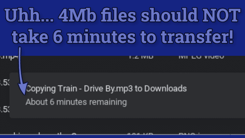 4Mb files should not take 6 minutes to transfer
